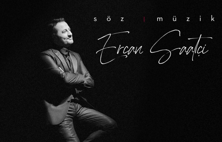 Söz Müzik: Ercan Saatçi 
