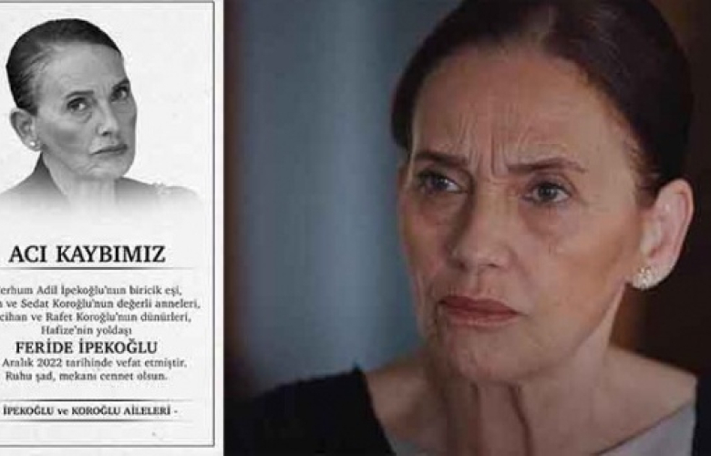 Feride İpekoğlu için vefat ilanı yayınlandı