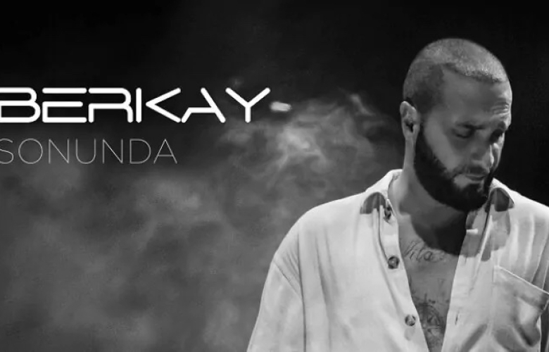 Berkay'ın yeni şarkısı "Sonunda" yayında
